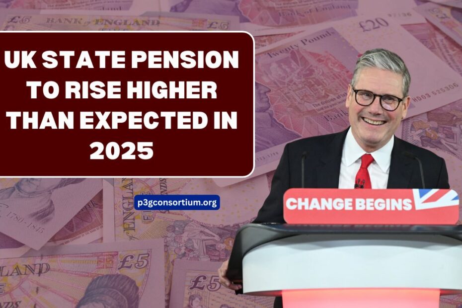 UK State Pension To Rise Higher Than Expected In 2025